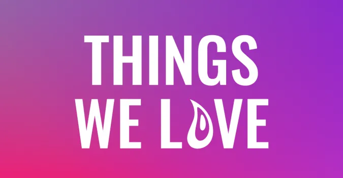 Things we Love banner