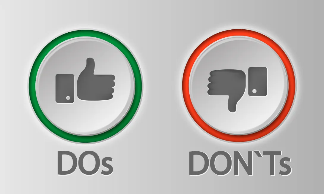 A Thumbs Up and a Thumbs Down icon indicating Do's and Don'ts